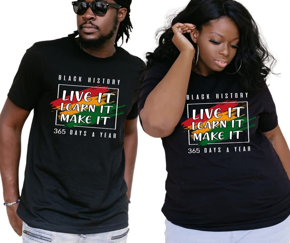 Black History Live it